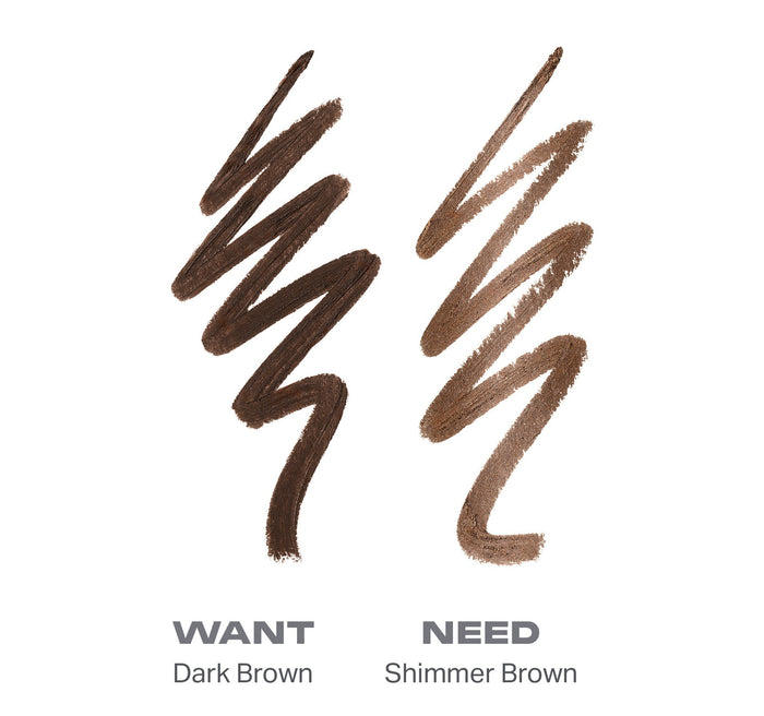 {Want Or Need (Dark Brown/Shimmer Brown)} Bi-Liner Dual-Ended Gel Liners color swatches: WANT Dark Brown and NEED Shimmer Brown pencil strokes on white.
