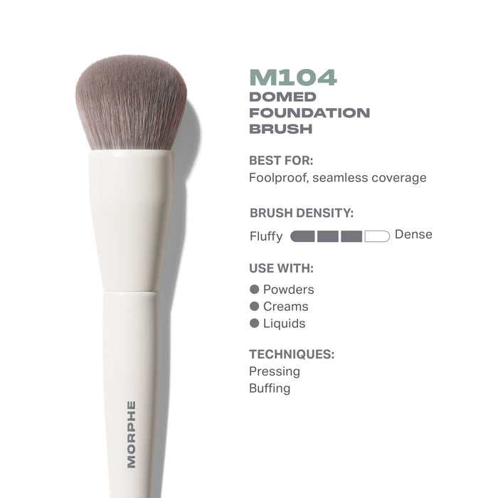 M104 Domed Foundation Brush features: BEST FOR foolproof, seamless coverage; brush density medium-dense; USE WITH powders, creams, liquids; techniques pressing and buffing.