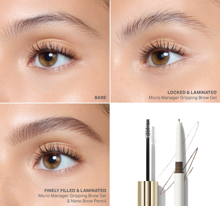 Before-and-after brow comparison: BARE vs LOCKED & LAMINATED with Micro Manager Gripping Brow Gel, and FINELY FILLED & LAMINATED with Micro Manager Gripping Brow Gel & Nano Brow Pencil; products shown.