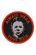Wear Your Mask Michael Myers Patch [Glows in the Dark!]